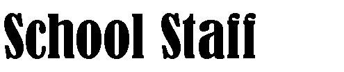 School Staff